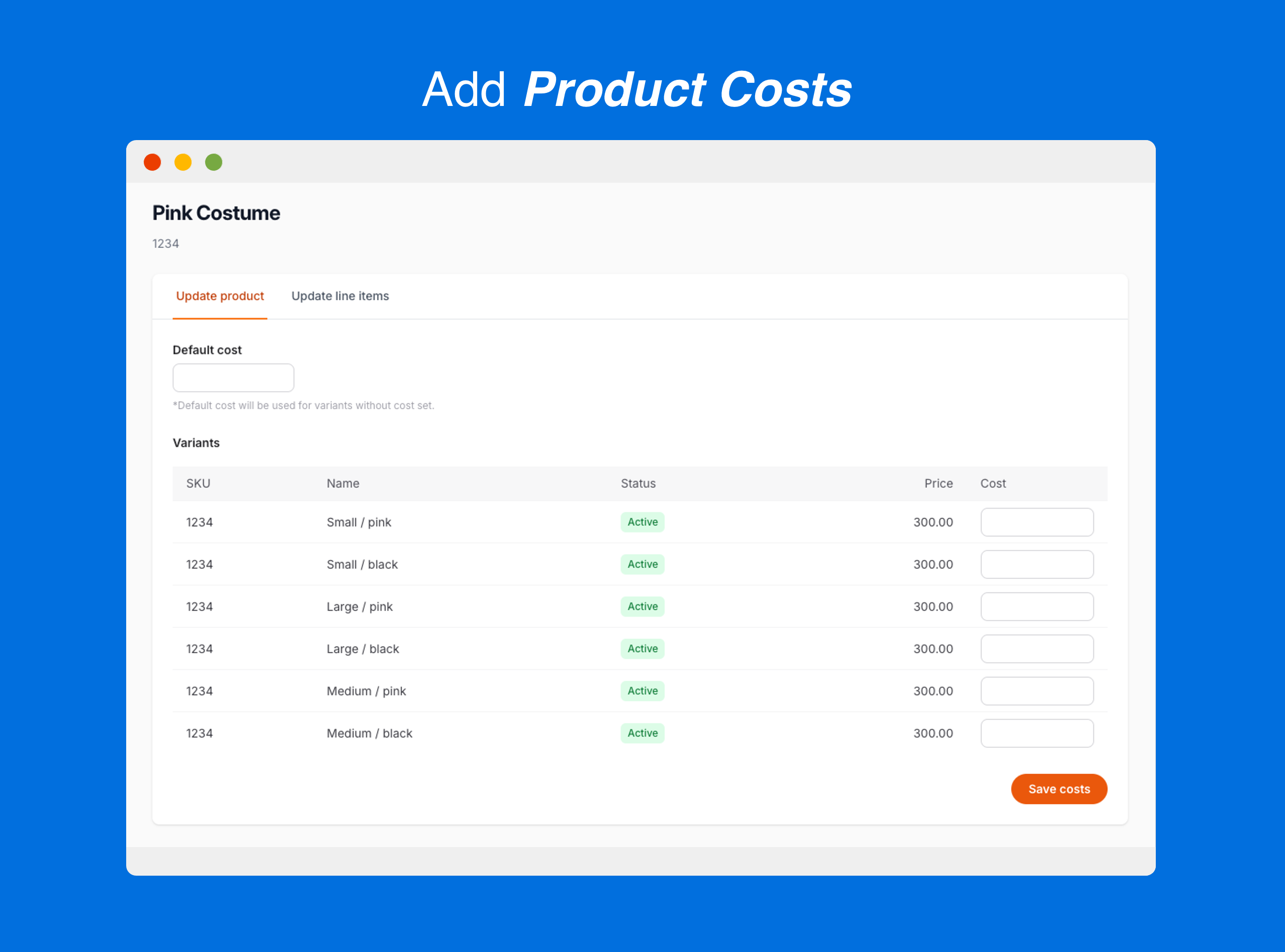Manage product costs